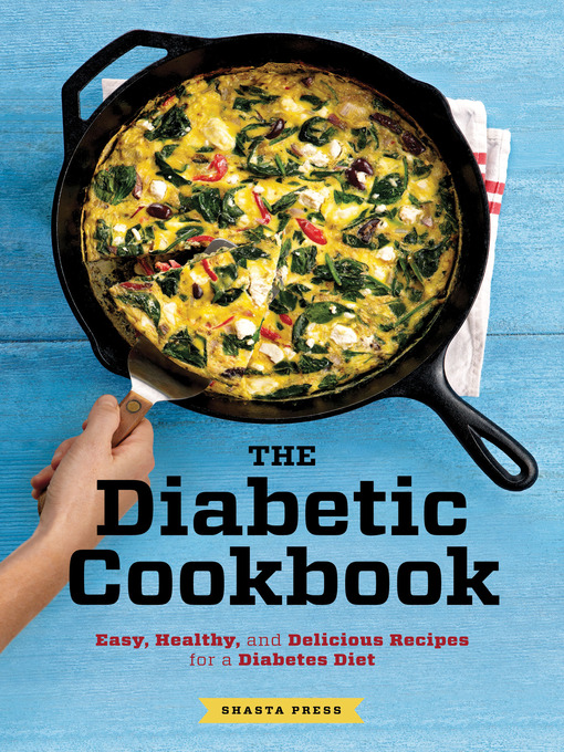 Title details for The Diabetic Cookbook by Shasta Press - Available